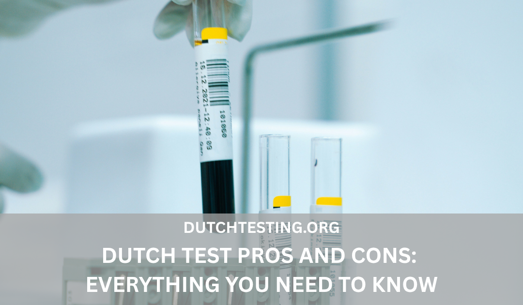 DUTCH Test Pros and Cons: Everything You Need to Know