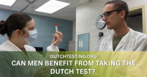 Can Men Benefit from Taking the DUTCH Test?