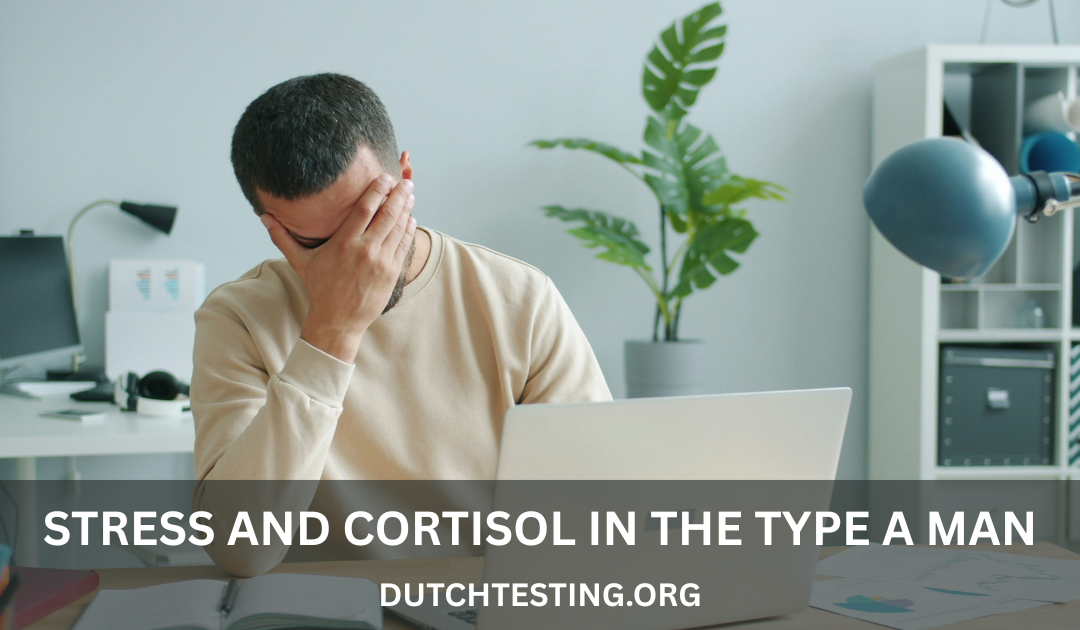 Stress and Cortisol in the Type A Man