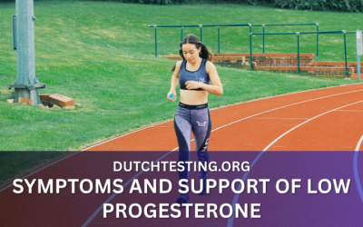 Symptoms and Support of Low Progesterone